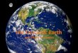 The Dynamic Earth and Plate Tectonics. Early Ideas on a moving Earth Alfred Wegener proposed idea: “Continental Drift” – Stated that all continents used