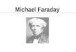 Michael Faraday. Outline ÜIntroduction ÜEarly life ÜResearch work ÜLater years ÜInfluence ÜConclusion