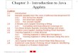 2002 Prentice Hall. All rights reserved. 1 Chapter 3 - Introduction to Java Applets Outline 3.1 Introduction 3.2 Sample Applets from the Java 2 Software