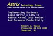 Astrix Technology Group Global Solutions Provider To The Regulated Community Implementing Business Logic Within A LIMS To Reduce Manual Data Review And