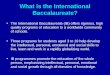 What is the International Baccalaureate? The International Baccalaureate (IB) offers rigorous, high quality programs of education to a worldwide community