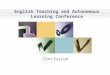 English Teaching and Autonomous Learning Conference Conclusion
