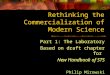 Rethinking the Commercialization of Modern Science Part 1: The Laboratory Based on draft chapter for New Handbook of STS Philip Mirowski © 2005