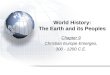 World History: The Earth and its Peoples Chapter 9 Christian Europe Emerges, 300 - 1200 C.E