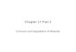 Chapter 17 Part 2 Corrosion and Degradation of Materials