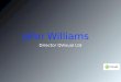 John Williams Director QVisual Ltd. The wider Horizons for Telecare Caring technology