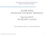 Joint Master in Software Engineering 1 ECOM 6303 Advanced Computer Networks Spring 2015 (Graduate course) Paper Reading, Review, and Presentation Computer