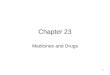 1 Chapter 23 Medicines and Drugs. 2 Lesson 1 The Role of Medicines