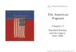 The American Pageant Chapter 17 Manifest Destiny and Its Legacy, 1841-1848 Cover Slide Copyright © Houghton Mifflin Company. All rights reserved