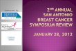 Sponsored By:. SABCS 2011 Review: HER2-Directed Therapy in Breast Cancer Chau Dang, MD Assistant Professor of Medicine Weill Cornell Medical College Breast