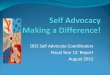 DDS Self Advocate Coordinators Fiscal Year 12’ Report August 2012