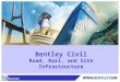 Bentley Civil Road, Rail, and Site Infrastructure
