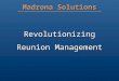 Madrona Solutions Revolutionizing Reunion Management