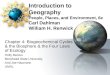 Chapter 4: Biogeochemical Cycles & the Biosphere & the Four Laws of Ecology Holly Barcus Morehead State University And Joe Naumann UMSL Introduction to