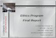 Ethics Program Final Report A collaboration between the MPA 600 – Fall 2007, MPA 504 – Winter 2008, and the Los Angeles World Airport- Ontario International