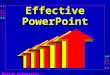 Baylor University Effective PowerPoint Baylor University Love it? Hate it? Work in groups of two or three Jot down what you like and dislike about using