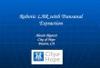Robotic LAR with Transanal Extraction Alessio Pigazzi City of Hope Duarte, CA