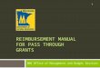 DNR Office of Management and Budget Services REIMBURSEMENT MANUAL FOR PASS THROUGH GRANTS 1