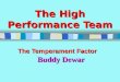 The High Performance Team The Temperament Factor Buddy Dewar