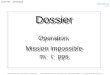 PORTSMOUTH PUBLIC SCHOOLS INFORMATION TECHNOLOGY DEPARTMENT TRAINING RESOURCE Dossier Operation: Mission Impossible m: i: pps Case File: 23707ppsit