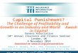 Capital Punishment? The Challenge of Profitability and Growth in an Industry and World Awash in Capital Geneva Association 10 th Annual Insurance and Finance