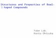 Tobe Lab. Kenta Ohtsuka Structures and Properties of Bowl- Ｓ haped Compounds