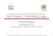 All rights reserved, Copyright(C) 2007, Yokogawa Electric Corporation and TAHI Project.1 International Perspective Testing Activity TAHI Project - IPv6