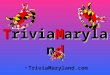 TriviaMaryland TriviaMaryland.com THEME GAMES $ 50 CASH FIRST PLACE ALL GAMES 8PM “THE 80s” THEME WEDNESDAY 3/6 AT BARE BONES, SULLIVAN’S, BILL BATEMAN’S