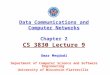 Data Communications and Computer Networks Chapter 2 CS 3830 Lecture 9 Omar Meqdadi Department of Computer Science and Software Engineering University of