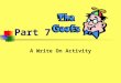 Part 7 A Write On Activity Can you find and correct the Goof? The baby cryed for a long time