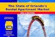 CHARLES WAYNE CONSULTING, INC. The State of Orlando’s 2011 & BEYOND Rental Apartment Market PRESENTED BY: DARYL SPRADLEY