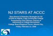 NJ STARS AT ACCC Recruitment & Retention Strategies for NJ STARS at Atlantic Cape Community College Presented by Gina Skinner, Director of Admissions &