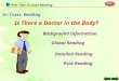 In-Class Reading Is There a Doctor in the Body? Part Two: In-class Reading Background Information Global Reading Detailed Reading Post-Reading