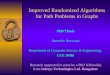 Improved Randomized Algorithms for Path Problems in Graphs PhD Thesis Surender Baswana Department of Computer Science & Engineering, I.I.T. Delhi Research