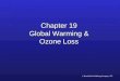 Chapter 19 Global Warming & Ozone Loss © Brooks/Cole Publishing Company / ITP
