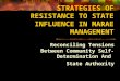 STRATEGIES OF RESISTANCE TO STATE INFLUENCE IN MARAE MANAGEMENT Reconciling Tensions Between Community Self- Determination And State Authority