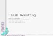 Flash Remoting Chafic Kazoun Senior Flash Developer - B-Line Express Work:  Play: 