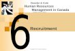 Copyright © 2011 Pearson Canada Inc. Recruitment Dessler & Cole Human Resources Management in Canada Canadian Eleventh Edition