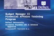 Budget Manager II Financial Affairs Training Program DePaul University Accounts Payable 101 & Invoice Approval PeopleSoft Version 9.1