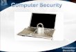 Outline :Introduction Network Security Basic Components Of Computer Security Online Security Vs Online Safety Risks & Threats Steps to protect information