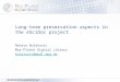 Long-term preservation aspects in the eSciDoc project Natasa Bulatovic Max-Planck Digital Library bulatovic@mpdl.mpg.de