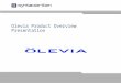 Olevia Product Overview Presentation. 2 CONFIDENTIAL Introducing an Entire New LCD Product Family ► 3 Series - Quality For Those that Spend Smart to Live