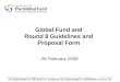 Global Fund and Round 8 Guidelines and Proposal Form 26 February 2008