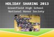 HOLIDAY SHARING 2013 Greenfield High School National Honor Society