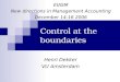 Control at the boundaries Henri Dekker VU Amsterdam EIASM New directions in Management Accounting December 14-16 2006