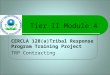 Tier II Module 4 CERCLA 128(a)Tribal Response Program Training Project TRP Contracting