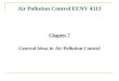Air Pollution Control EENV 4313 Chapter 7 General Ideas in Air Pollution Control