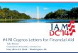 © 2014 Jenzabar, Inc. Talia Brown Graceland University, Lamoni, IA May 28 to 31, 2014 – Washington, DC #498 Cognos Letters for Financial Aid