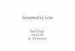 Geomedicine Geology Health & Disease. Countries with Universal Health Care