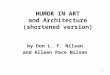1 HUMOR IN ART and Architecture (shortened version) by Don L. F. Nilsen and Alleen Pace Nilsen